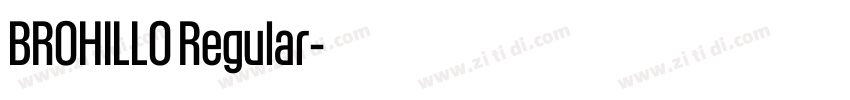 BROHILLO Regular字体转换 BROHILLO Regular字体转换
